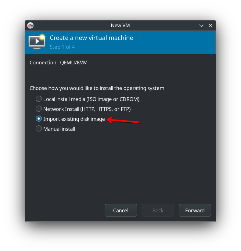 Screenshot: In Virtual Machine Manager, click “import existing disk image” radio selector (arrow indicates the correct choice)